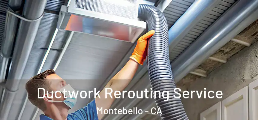  Ductwork Rerouting Service Montebello - CA